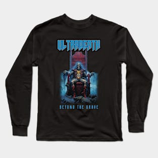 Ultra Death Beyond The Grave Death Metal Long Sleeve T-Shirt